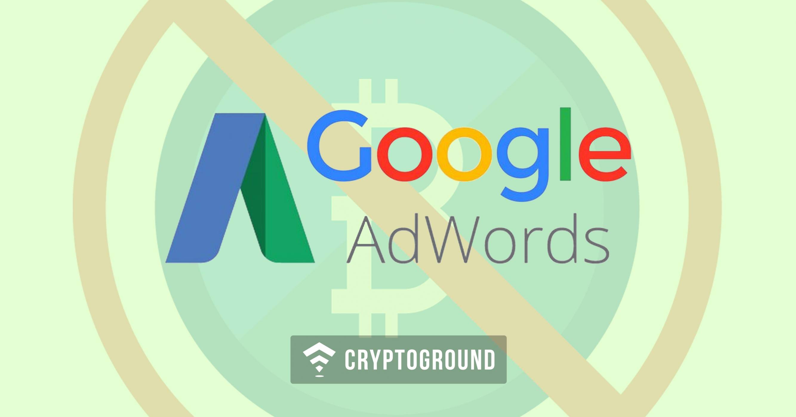 Google забранява всички реклами на криптовалути от юни