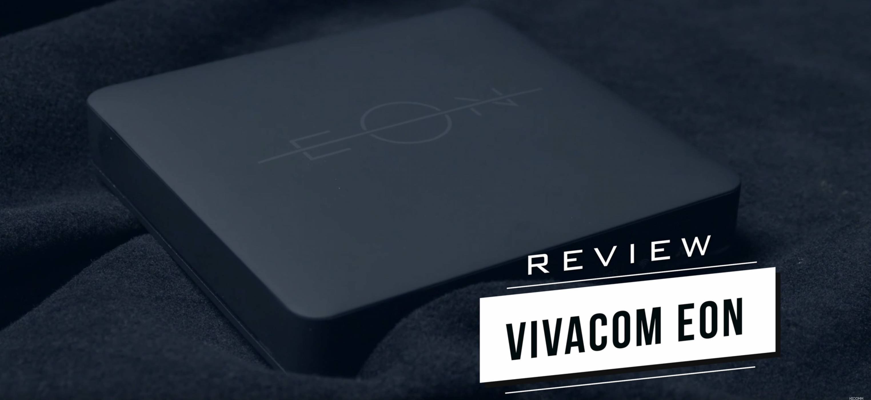 EON: дигиталната платформа на Vivacom е бъдещето на телевизията и интернета (ВИДЕО РЕВЮ)