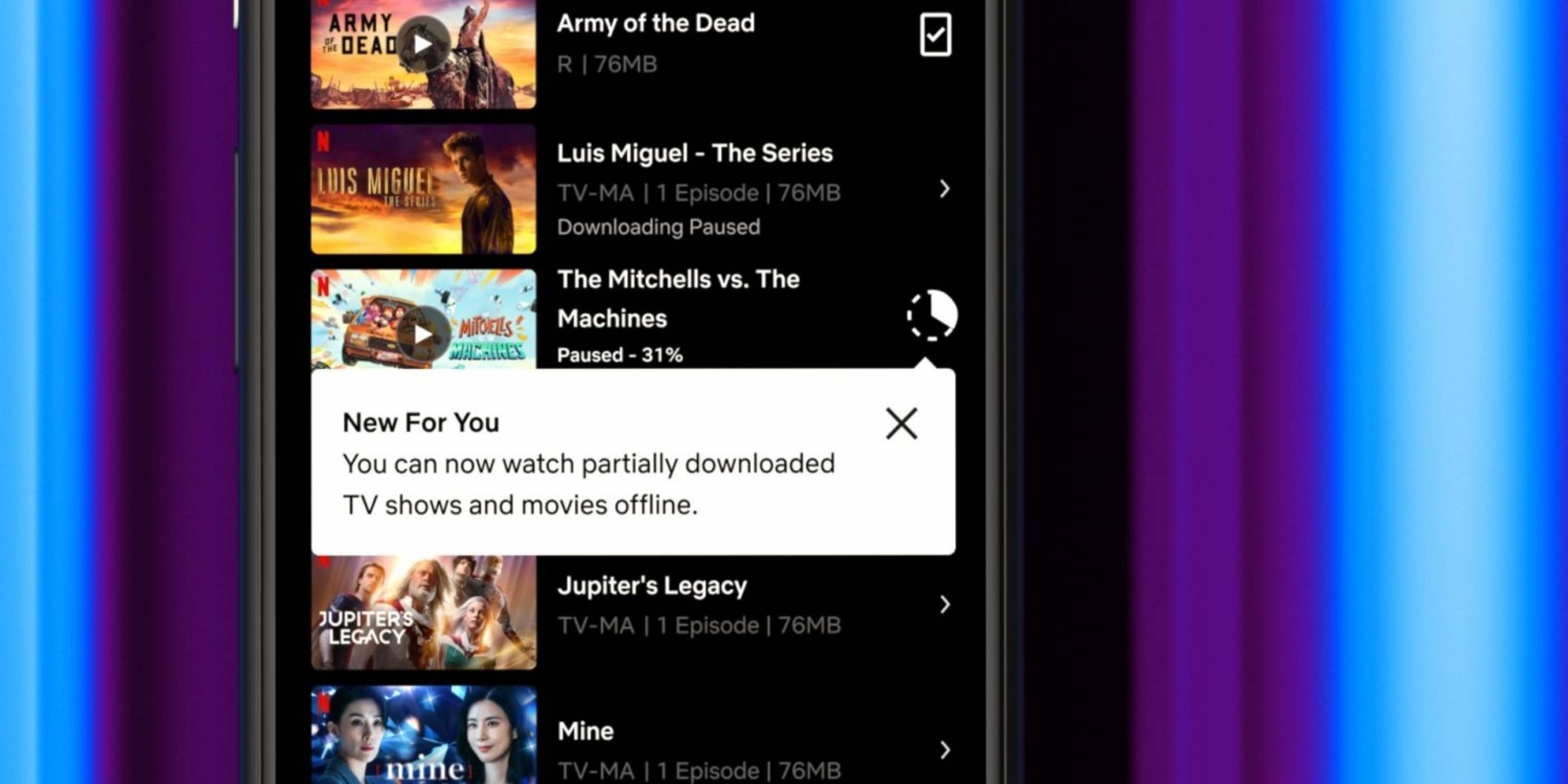 В Netflix за Android може да гледате ненапълно свалени филми
