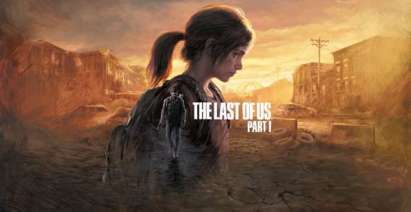 The Last Of Us Part I: съвършенство, демонстриращо пълната мощ на PlayStation 5